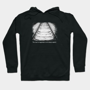 The road to happiness Hoodie